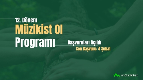 12. Dönem Müzikist Ol Programı Başvuruları Açıldı