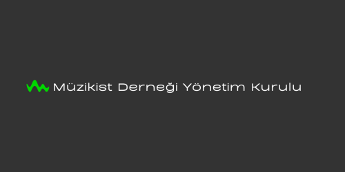 Müzikist Derneği Yönetim Kurulu