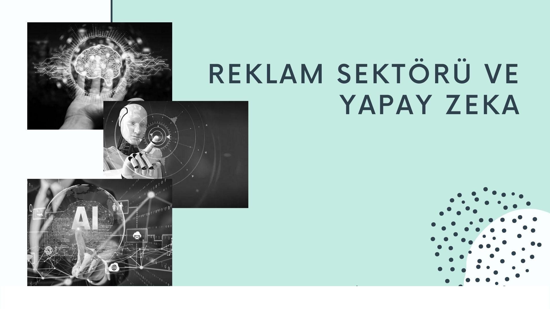 Yapay Zeka, Reklamcılığı Nasıl Değiştiriyor?